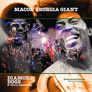 Diamond Dogs & Spedding Chris - Macon Georgia Giants - uusi CD