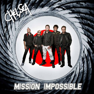 Chelsea - Mission Impossible - uusi LP