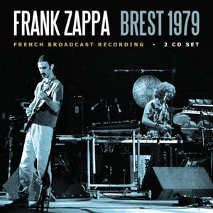 Zappa Frank - Brest (2 CD Broadcast 1979) - uusi CD