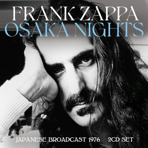 Zappa Frank - Osaka Nights (2 CD) Live Broadcast 1976 - uusi CD