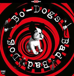 Bo-Dogs - Bad Bad Dog! - uusi CD