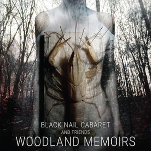 Black Nail Cabaret - Woodland Memoirs (Hardcover Artbook CD) - uusi CD