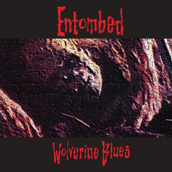 Entombed - Wolverine Blues (FDR Mastering) Vinyl LP - uusi LP