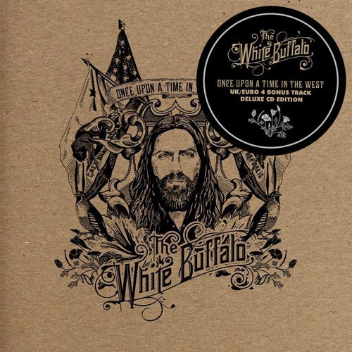 White Buffalo The - Once Upon A Time In The West (Deluxe Ed w/bonus) - uusi CD