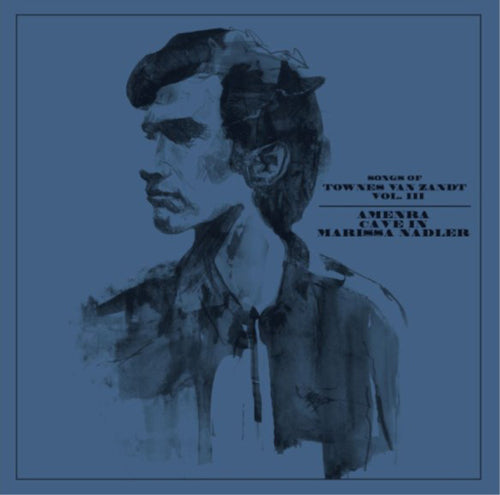 Various Artists - Songs Of Townes Van Zandt - Vol 3 (Black Vinyl) - uusi LP