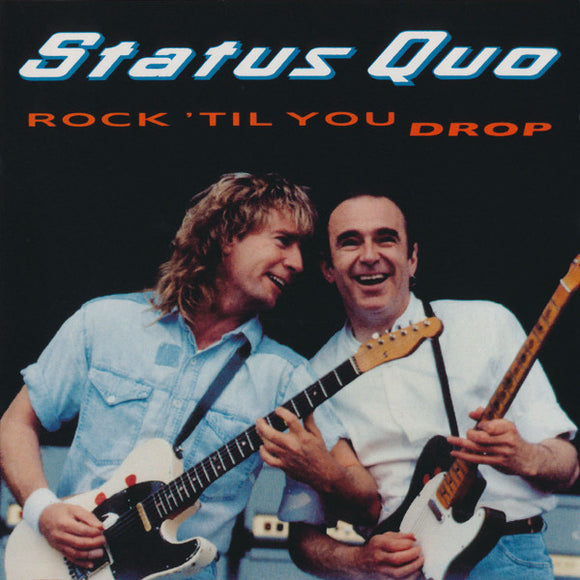 Status Quo - Rock 'Til You Drop CD levy