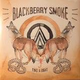 Blackberry Smoke - Find A Light LP levy (uusi)