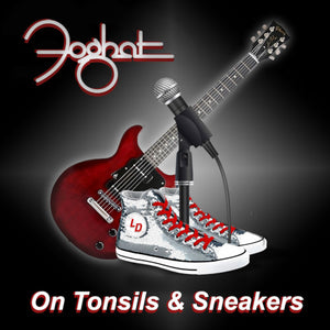 Foghat - On Tonsils And Sneakers (7" Crystal Clear Vinyl) - uusi LP