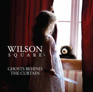 Wilson Square - Ghosts Behind The Curtain - uusi CD