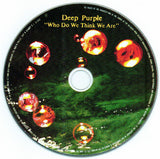 Deep Purple - Who Do We Think We Are CD levy