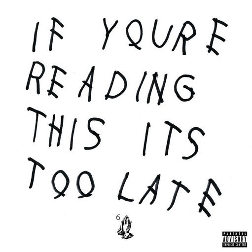 Drake - If You're Reading This It's Too Late CD levy