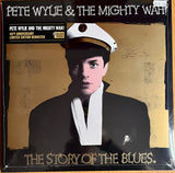 Pete Wylie - The Story Of The Blues LP levy