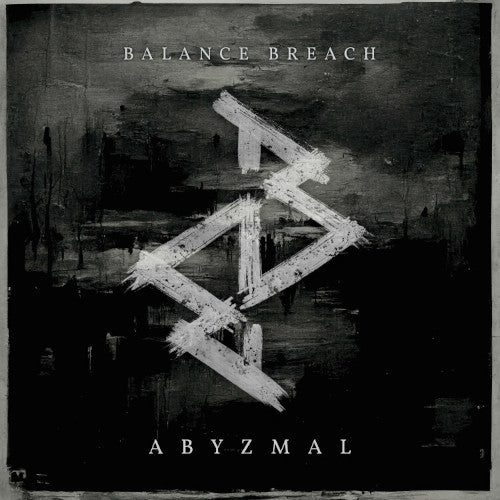 Balance Breach - Abyzmal - uusi CD