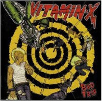 Vitamin X - Bad Trip - uusi CD