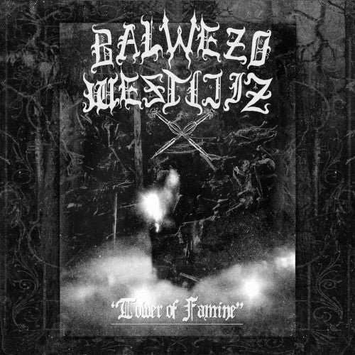 Balwezo Westijiz - Tower of Famine - uusi CD