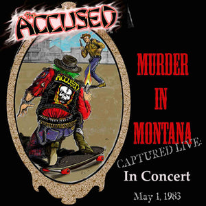 Accused The - Murder In Montana - uusi LP