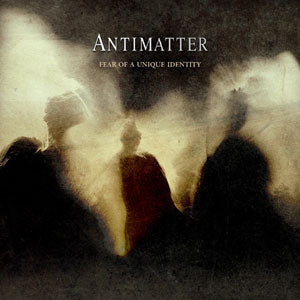 Antimatter - Fear Of A Unique Identity - Digipack - uusi CD