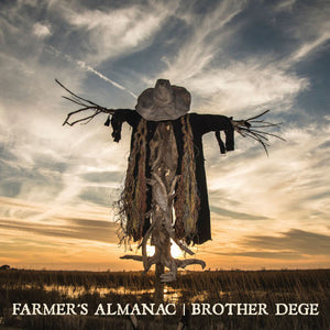 Brother Dege - Farmer's Almanac (Digisleeve) - uusi CD