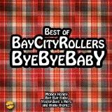 Bay City Rollers - Bye Bye Baby - Best Of - uusi CD