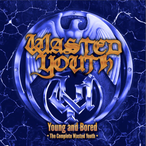 Wasted Youth - Young and Bored - The Complete Wasted Youth (2 CD) - uusi CD