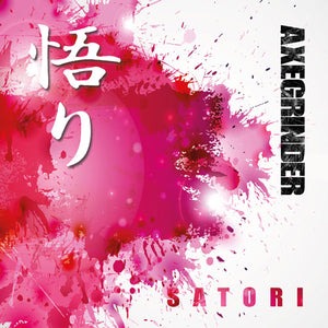 Axegrinder - Satori - uusi CD