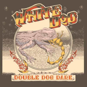 White Dog - Double Dog Dare - uusi CD