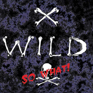 X-Wild - So What - uusi CD