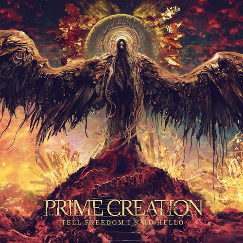 Prime Creation - Tell Freedom I Said Hello (Digipack) - uusi CD