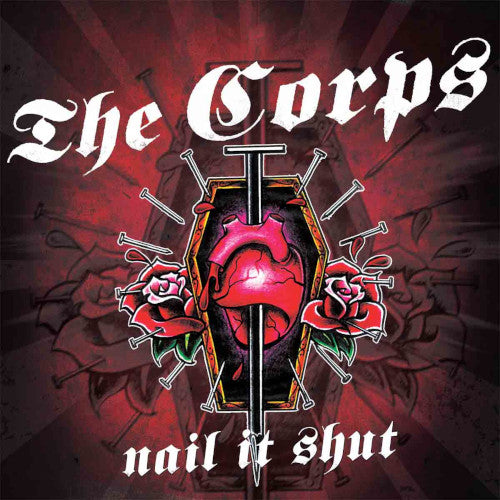 Corps The - Nail It Shut (Black/Red Splatter Vinyl LP) - uusi LP