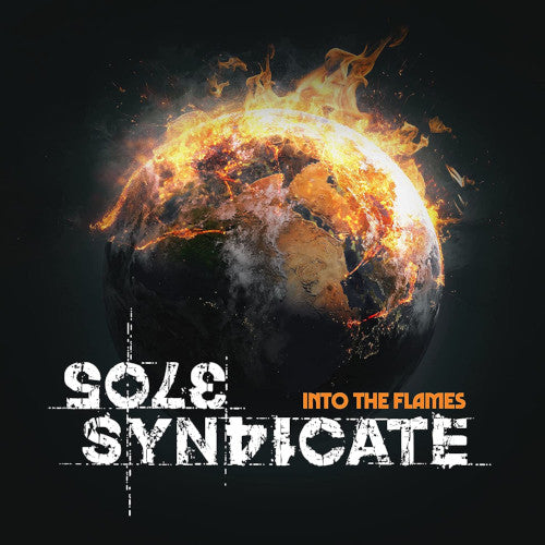 Sole Syndicate - Into The Flames - uusi CD