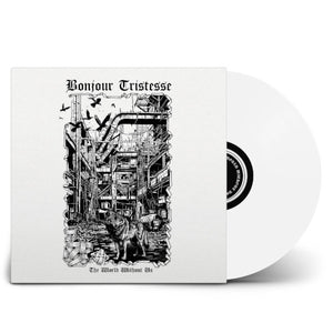 Bonjour Tristesse - World Without Us The (White Vinyl LP) - uusi LP