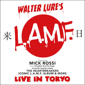 Lure's Walter L.A.M.F. Featuring Mick Rossi - Live in Tokyo (Vinyl) - uusi LP