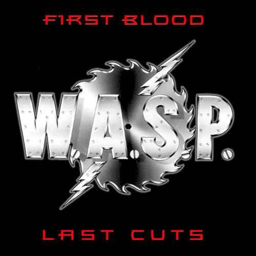 W.A.S.P. - First Blood Last Cuts - uusi CD