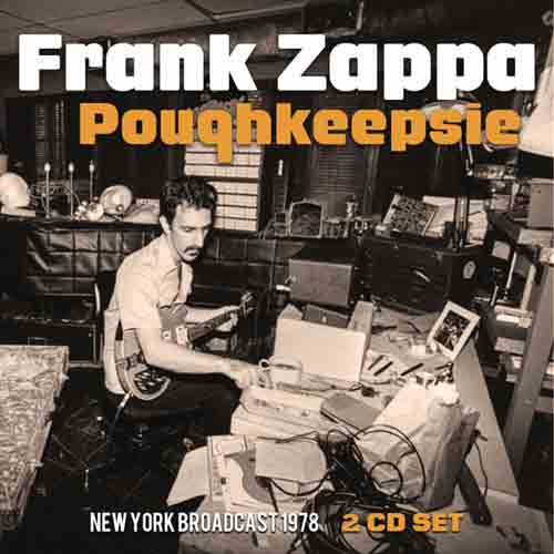 Zappa Frank - Poughkeepsie (2 CD Broadcast 1978) - uusi CD