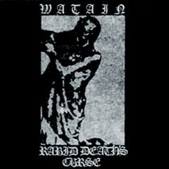 Watain - Rabid Deaths Curse - uusi CD