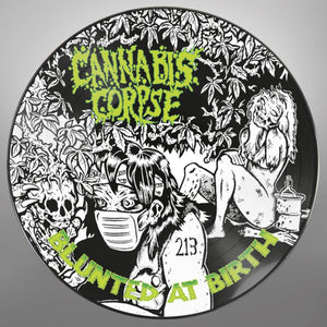 Cannabis Corpse - Blunted at Birth (Picture Vinyl LP) - uusi LP