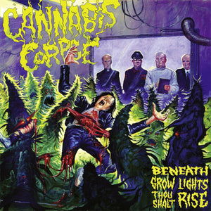 Cannabis Corpse - Beneath Grow Lights Thou Shalt Rise (Digipack) - uusi CD