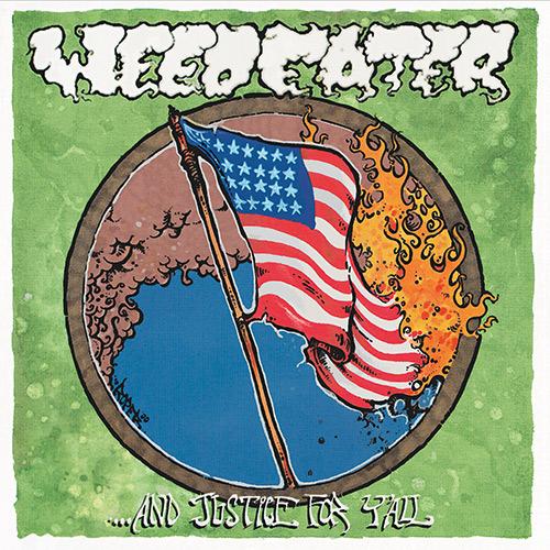 Weedeater - And Justice for Y'All - uusi CD