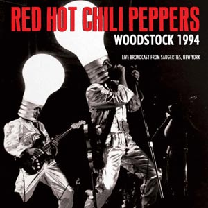 Red Hot Chili Peppers - Woodstock 1994 (FM Broadcast) - uusi CD