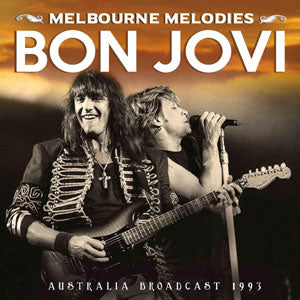 Bon Jovi - Melbourne Melodies (Live FM Broadcast) - uusi CD