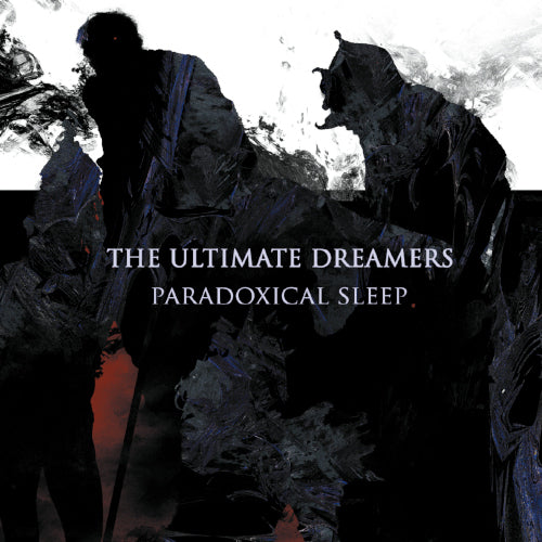 Ultimate Dreamers The - Paradoxcial Sleep (Digipack CD) - uusi CD