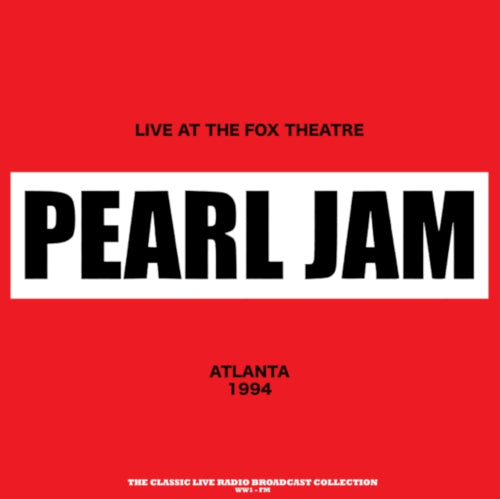 Pearl Jam - Fox Theatre Atlanta, 1994 (Red Vinyl LP) - uusi LP