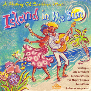 Various Artists - Island In The Sun - A History Of Caribbean Music - uusi CD