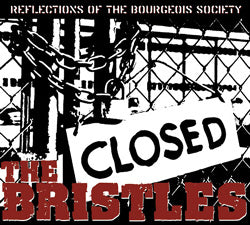 Bristles - Reflections of the Bourgeois Society - uusi CD