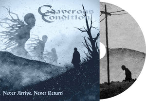 Cadaverous Condition - Never Arrive, Never Return - uusi CD