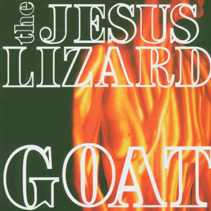 Jesus Lizard - Goat (White Vinyl LP) - uusi LP