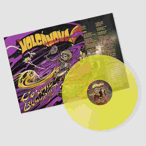 Volcanova - Cosmic Bullshit LP (Yellow Transparent Vinyl) - uusi LP