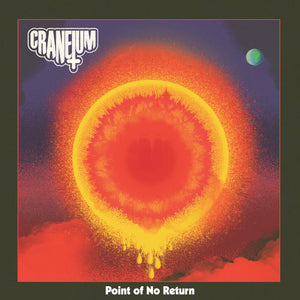 Craneium - Point of No Return (Orange Vinyl LP) - uusi LP