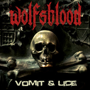 Wolfsblood - Vomit & Lice - uusi CD