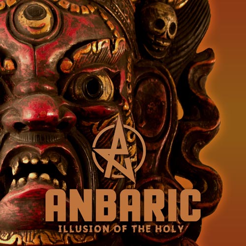 Anbaric - Illusion Of The Holy - uusi CD